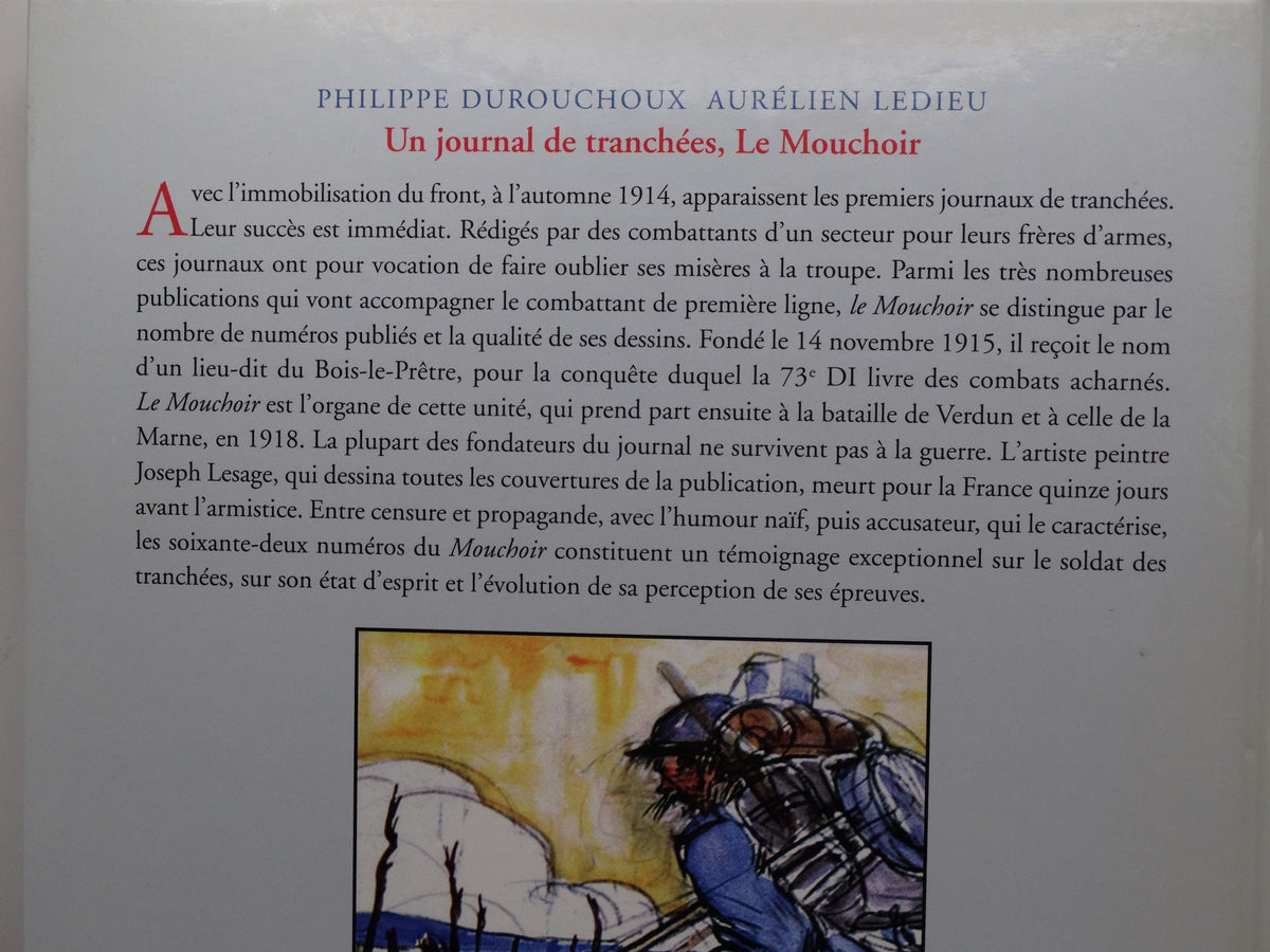 Le mouchoir 1915-1918 - Journal de tranchées.
Zoom sur 4eme de couvertures.