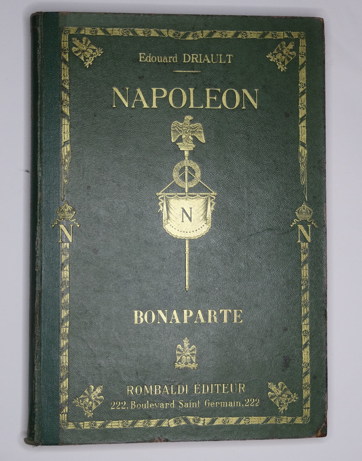 Napoléon le Grand – Édouard Driault.
Vue intégrale de face tome 1