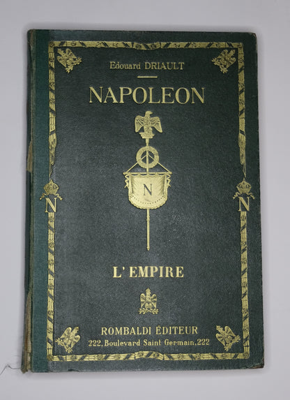 Napoléon le Grand – Édouard Driault.
Vue intégrale de face tome 3