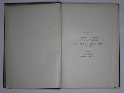 Napoléon le Grand – Édouard Driault.
Vue intégrale 2eme page tome 2