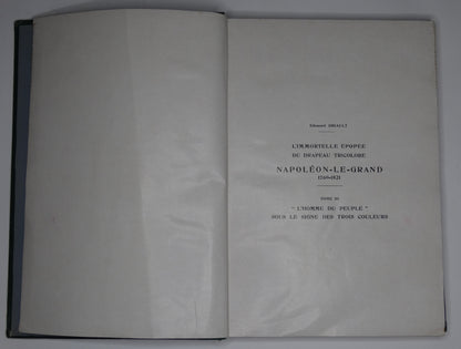 Napoléon le Grand – Édouard Driault.
Vue intégrale 2eme page tome 3